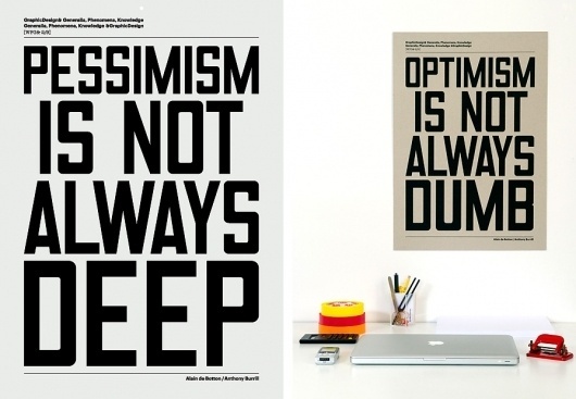 ANTHONY BURRILL - OPTIMISIM PESSIMISM #signage #type #poster #typography
