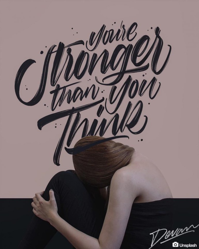 You're stronger than you think 😉