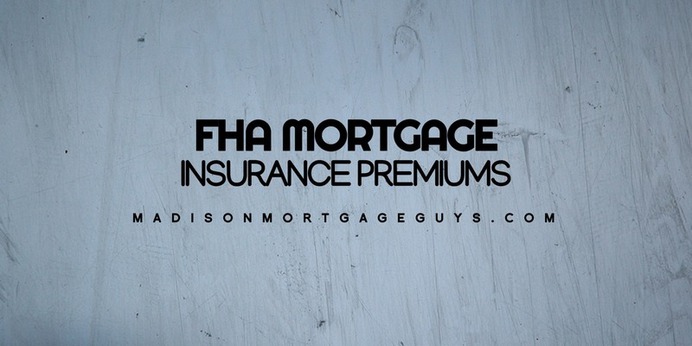 FHA Mortgage Insurance Premiums 2023