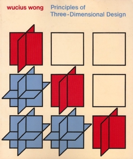 MatterPrinted › Curated covers of printed matter, Title: Principles of Three-Dimensional Design |... #wucius #of #design #wong #principles #three #1977 #dimensional