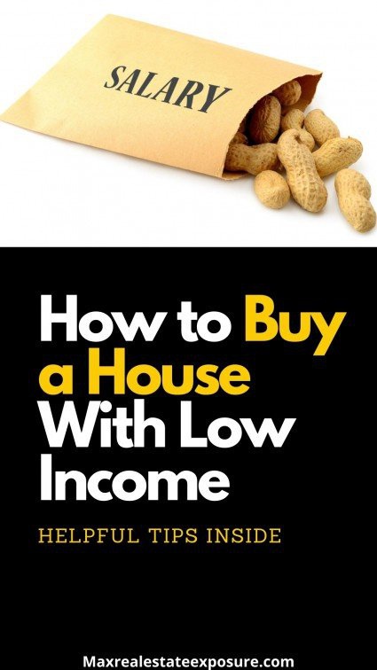 How to Purchase a Home With Low Income