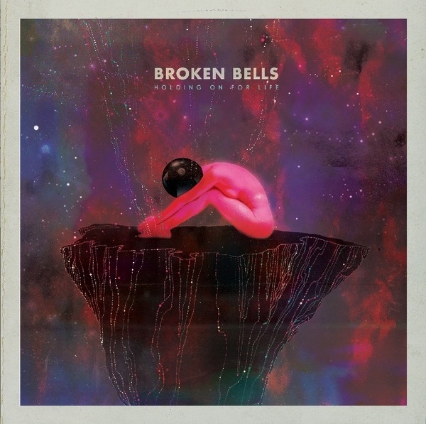 BROKEN BELLS Holding On For Lifecover for single #cover #album #art