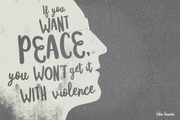 If you want peace you won't get it with violence - John Lennon quote made with Mister Rooster #typeface #handmade #font #lettering
