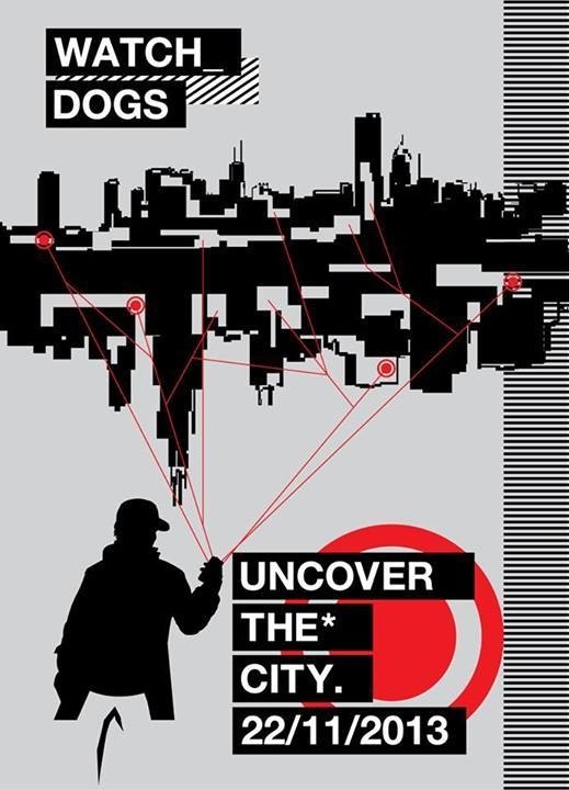 Watch Dogs Release Poster #hack #design #illustration #glitch #watchdogs #poster #modernist