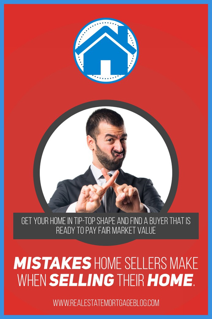 r/RealEstateBloggers - Common Mistakes Home Sellers Should Avoid