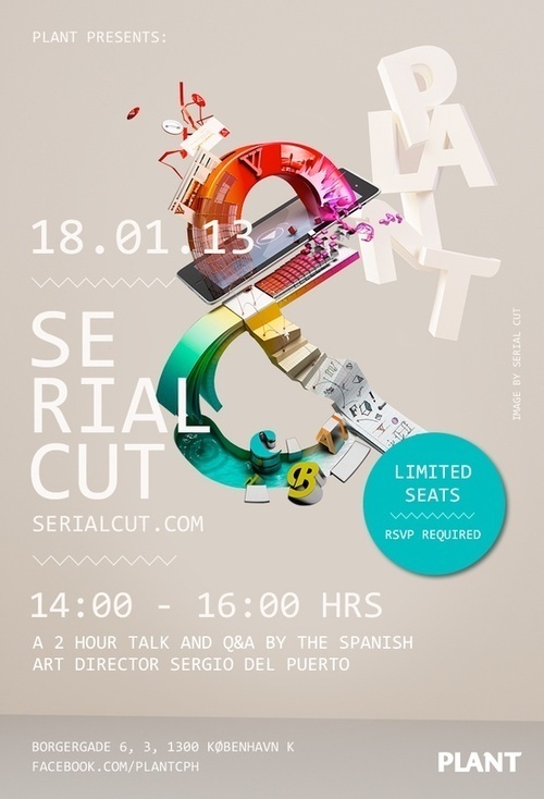 Serial Cut @ Plant CPH #design #graphic #arts #digital #poster