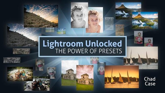 Lightroom Unlocked- The Power of Presets