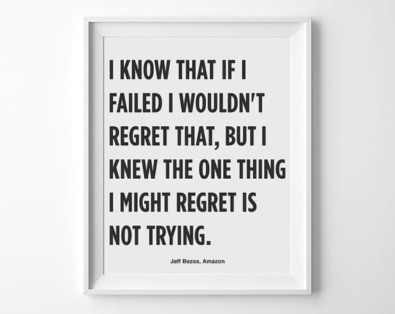 Printable Startup Motivation "One thing I Might Regret Is Not Trying" #printable #quote #print #wisdom #poster