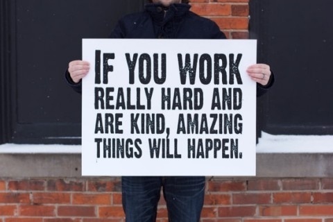 swissmiss #kind #quote #conan #typography #poster #hard #type #work