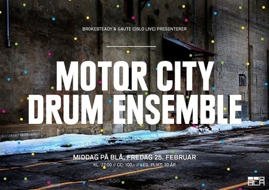 Middag+Motor+City+Drum+Ensemble+Mcdefaces2020+Visi+MCDE++Bla+Oslo+0211.jpg (720×509) #poster #typography