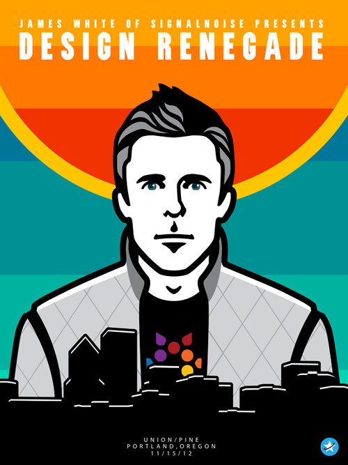 Teaser poster for James White's "Design Renegade" in Portland, OR. 11/15/12 #vector #white #illustrator #signalnoise #portland #gum #james #illustration #poster #cards #aiga