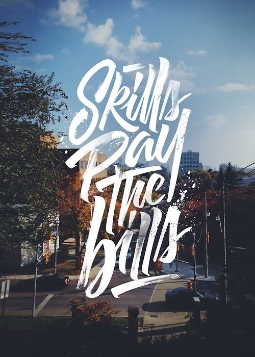 Skills pay the Bills | Hand lettering #script #lettering #hand #typography