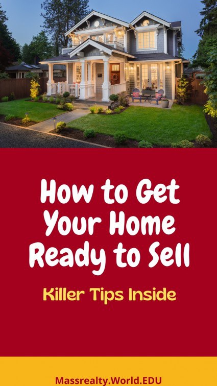 See How to Get Your Home Ready to Sell