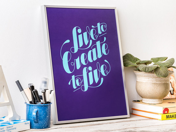 Inspiring hand lettering poster typography live to Create