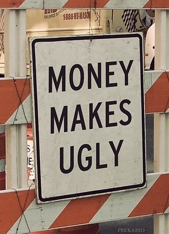 FFFFOUND! | this isn't happiness™ (Word on the Street) #makes #ugly #money