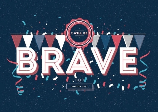 Brave / London 2012 Art Print by Kavan & Co | Society6 #graphic #poster #typography