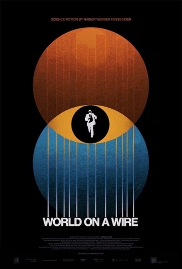 sam's myth: Process: WORLD ON A WIRE #movie #print #world #on #wire #poster