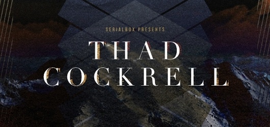 SerialBox #zach #banner #ryan #design #serialbox #booth #mcnair #cockrell #thad #typography