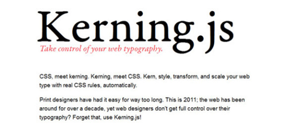 Kerning.js - Kerning.js is a single script, small, and has no dependencies.