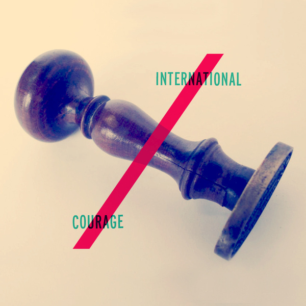 INTERNATIONAL COURAGE #type #illustration #stamps #graphics