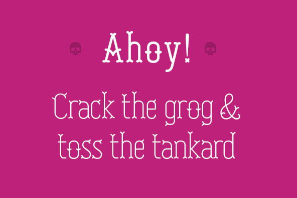 Swashbuckle - http://www.youworkforthem.com/font/T5242/swashbuckle #font #pink #serif #mexican #type #blue #pirate #typography