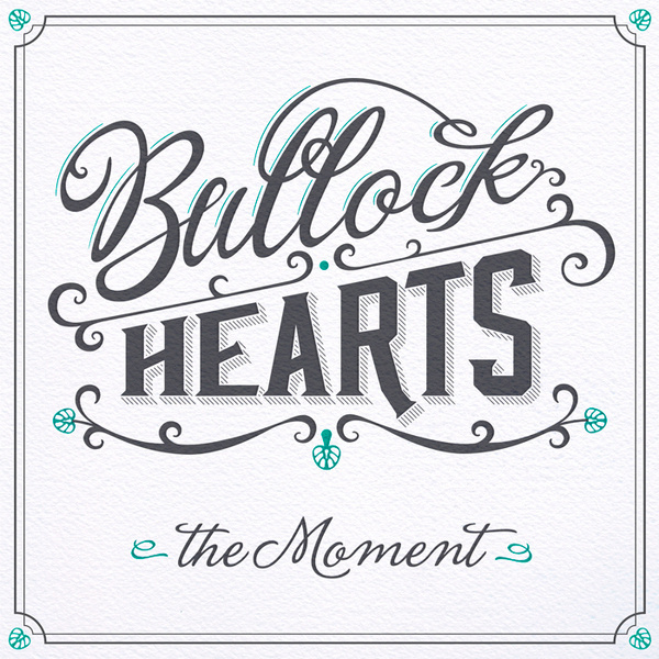 MarkusWreland_BullockHeartsSingle_3 #logotype #album #artwork #cover #art #logo #cd #typography