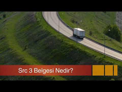 src 3 belgesi, src 3 uluslararası eşya kargo taşımacılığı, src 3 nedir