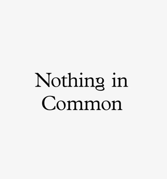 Nothing in Common #logo #simplicity #typography