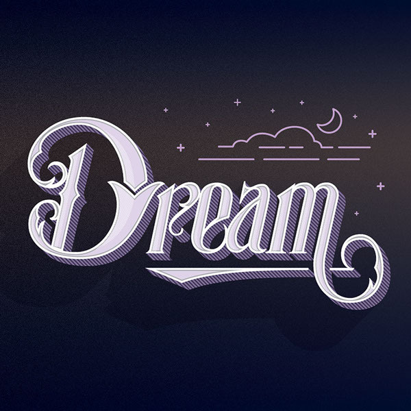 Dream! on Behance https://www.behance.net/gallery/20259195/Dream- #lettering #handlettering #typography #dream #night #stars #3d #moon