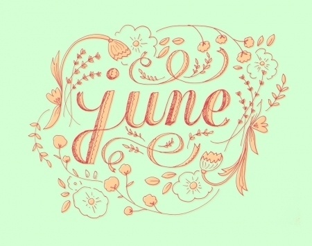 Type Tuesday: June | Karli Ingersoll #illustration #lettering #flowers #typography