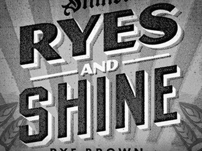 Dribbble - Ryes And Shine by Jose Canales #type