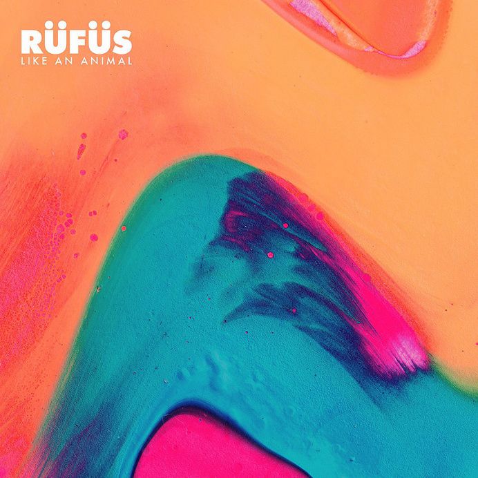 RÜFÜS – Like An Animal music album cover