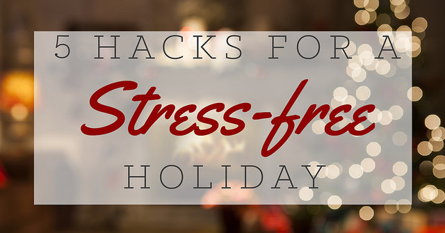 Stress free holiday hacks graphics!