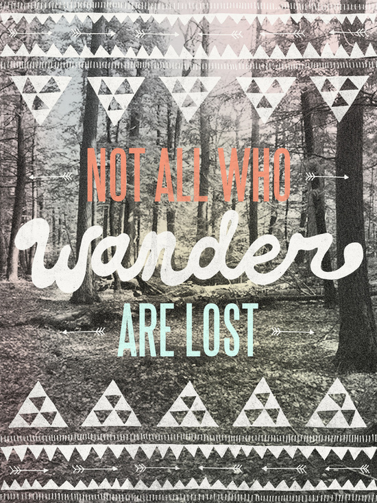 Not all who wander are lost by Wesley Bird (Classic)