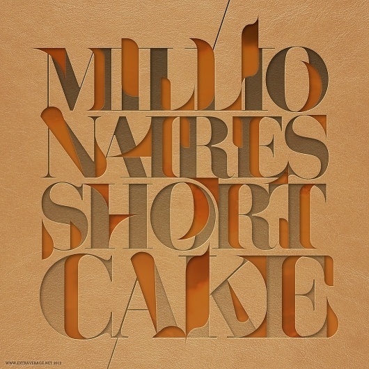 Millionaires Shortcake | Flickr - Photo Sharing! #illustration #lettering #extraverage #typography
