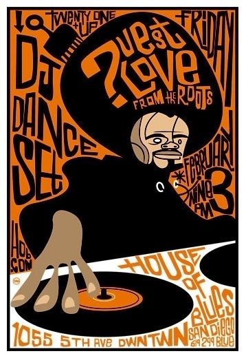 ?uestlove in House of Blues, San Diego 2/3/2006 Scrojo #music #poster