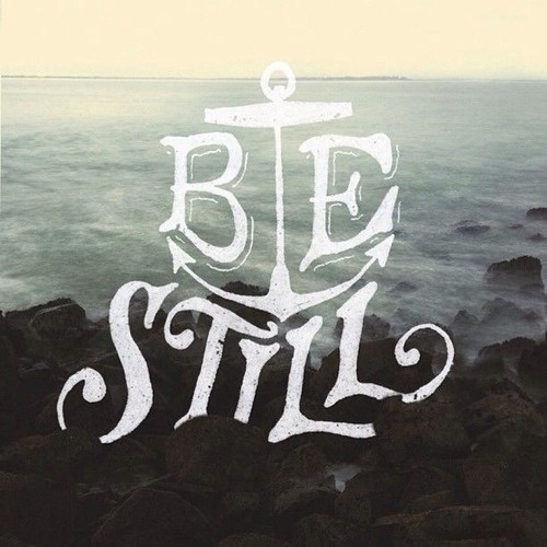 Be Still - by Sean Tulgetske #inspiration #anchor #sea #typography