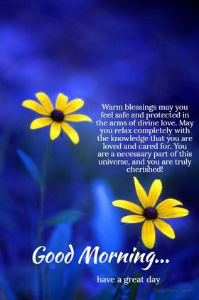 Warm Blessing for you. Good Morning ,null