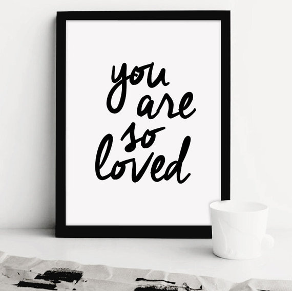 Printable Art: You Are So Loved by iloveprintable.com