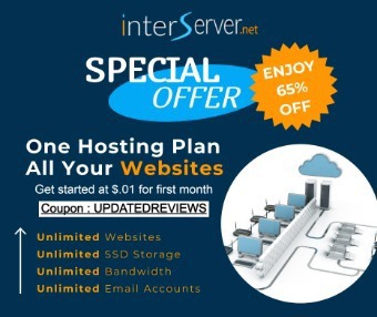 EXCLUSIVE OFFER TO VIEWERS $.01 FIRST MONTH. Use COUPON CODE : UPDATEDREVIEWS and get unlimited hosting for just $0.01: https://www.interserver.net/webhosting?id=319405 

Unlimited ULTRA SSD Storage
450+ Cloud Apps
SitePad Website Builder
Unlimited E-Mail Accounts
Global Content Caching
Intershield Protection
30 Days Money Back Guarantee
Free Website Migration
Free SSL Certificates

Get started now: https://www.updatedreviews.in/hosting-coupon/interserver 