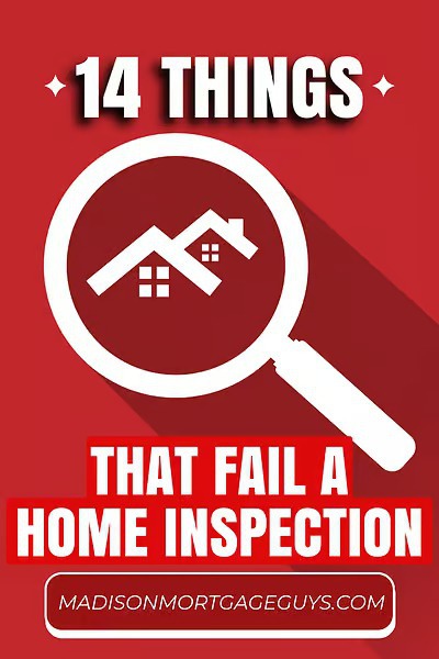Things That Fail Home Inspections