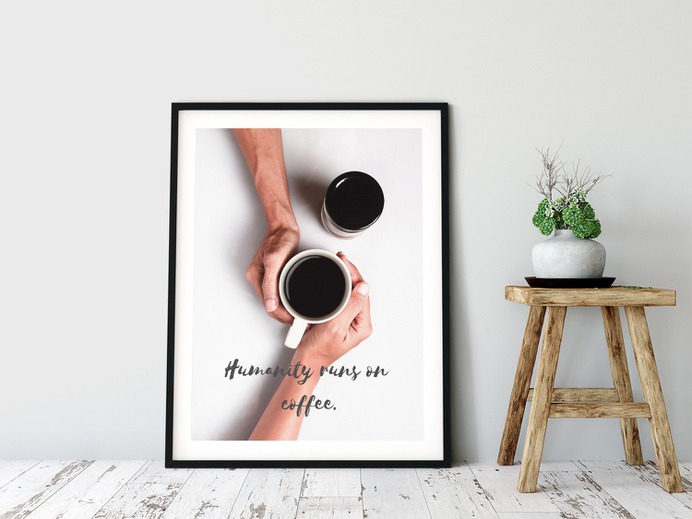 Humanity Runs On Coffee Printable Wall Art