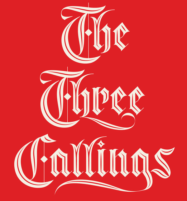 The Three Callings – Neil Tasker #lettering