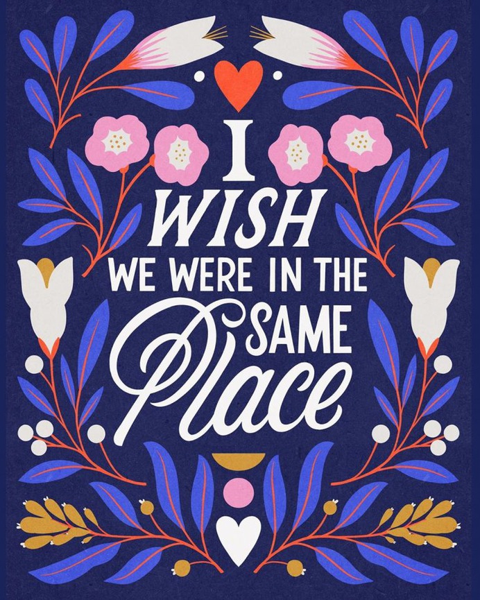 I Wish We Were In The Same Place