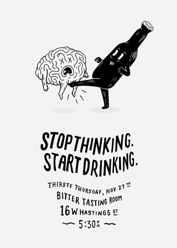 Poster Design – Stop Thinking. Start Drinking.