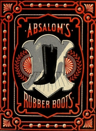 Absalom's Rubber Boots | Flickr - Photo Sharing! #advert #boots #lettering #poster