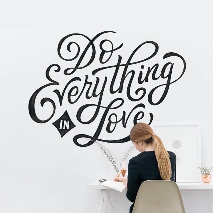 Do everything in love