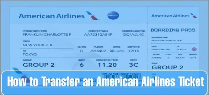 How to Transfer an American Airlines Ticket