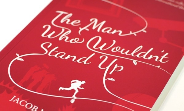The Man Who Wouldnt Stand Up. Design by Chris Hannah. #typography #book cover design