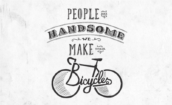 Handsome Cycles / People are Handsome, we make their Bicycles by Marina Groh #lettering #bicycle #knock #inc #marina #bike #custom #minneapolis #type #groh #hand #typography